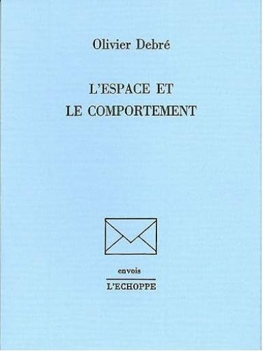 L'Espace et le comportement