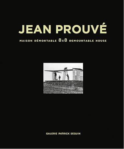Jean Prouvé, Maison démontable 8×8, 1944