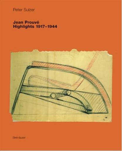 Jean Prouvé — Highlights 1917-1944