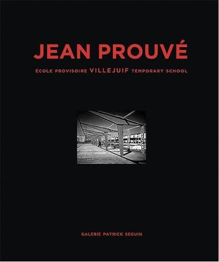 Jean Prouvé, École provisoire de Villejuif, 1957