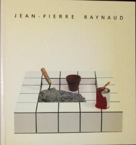 Jean-Pierre Raynaud — An Exhibition Organized by l'Association française d'action artistique